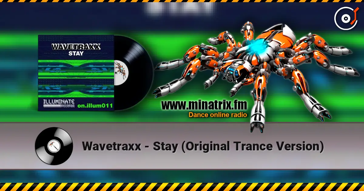 Wavetraxx - Stay (Original Trance Version) escuchar online en alta calidad | Minatrix.FM