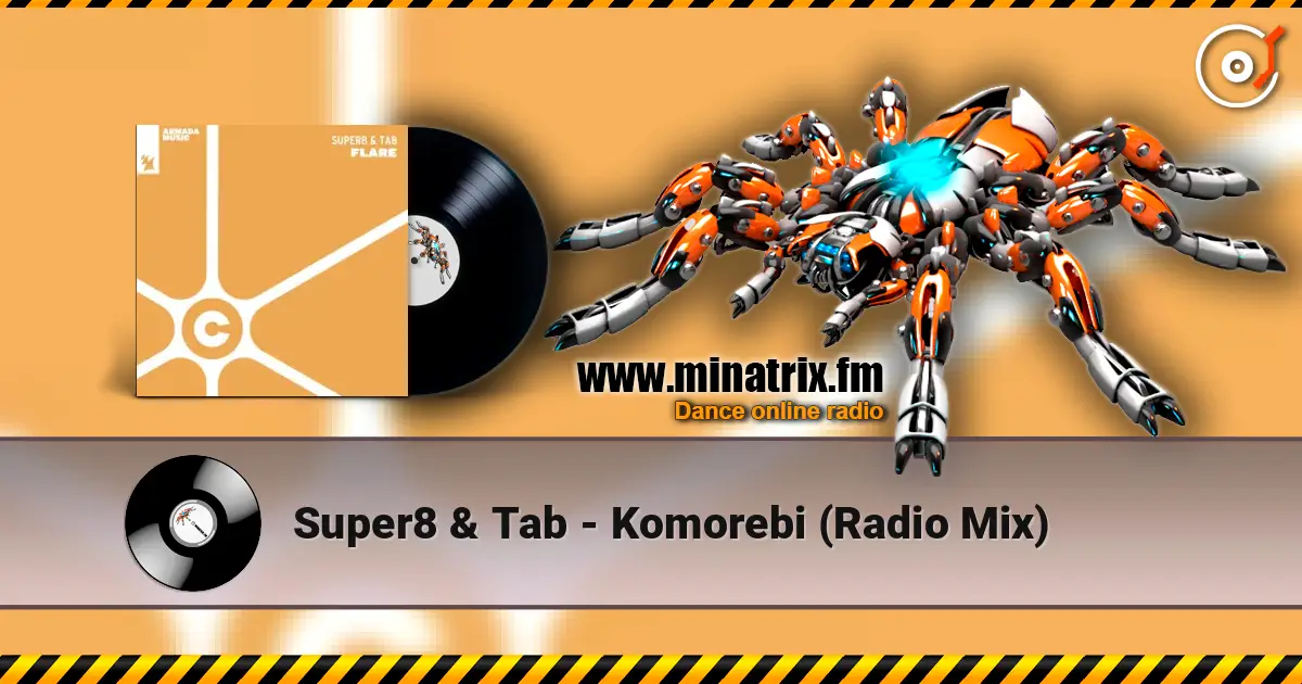 Super8 & Tab - Komorebi (Radio Mix) escuchar online en alta calidad | Minatrix.FM