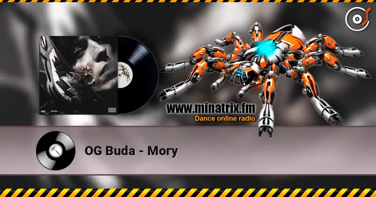 OG Buda - Могу escuchar online en alta calidad | Minatrix.FM