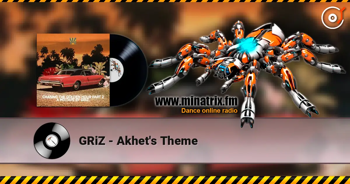 GRiZ - Akhet's Theme escuchar online en alta calidad | Minatrix.FM