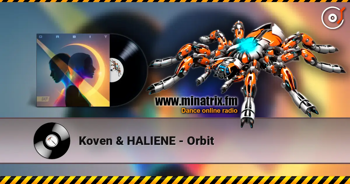 Koven & HALIENE - Orbit escuchar online en alta calidad | Minatrix.FM