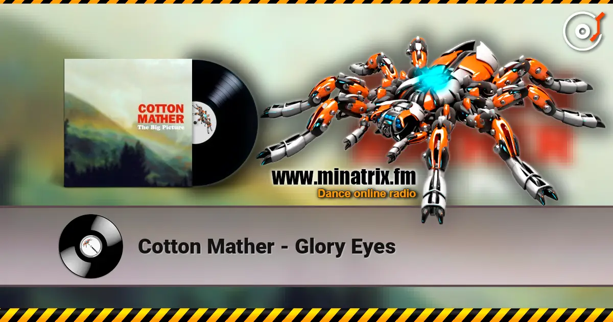 Cotton Mather - Glory Eyes escuchar online en alta calidad | Minatrix.FM