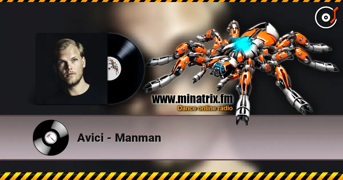 Avici - Manman escuchar online en alta calidad | Minatrix.FM