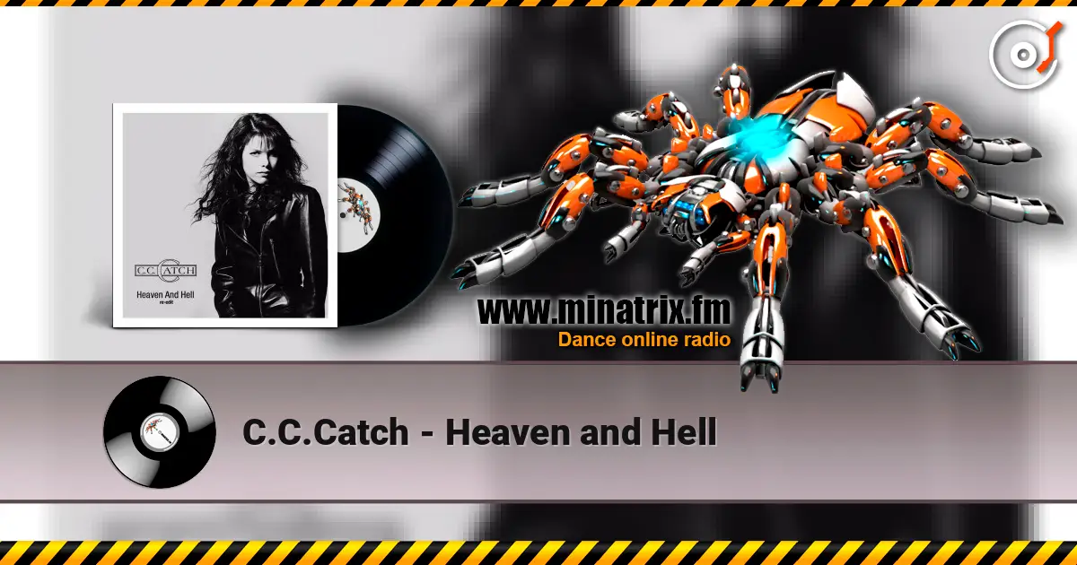 C.C.Catch - Heaven and Hell escuchar online en alta calidad | Minatrix.FM