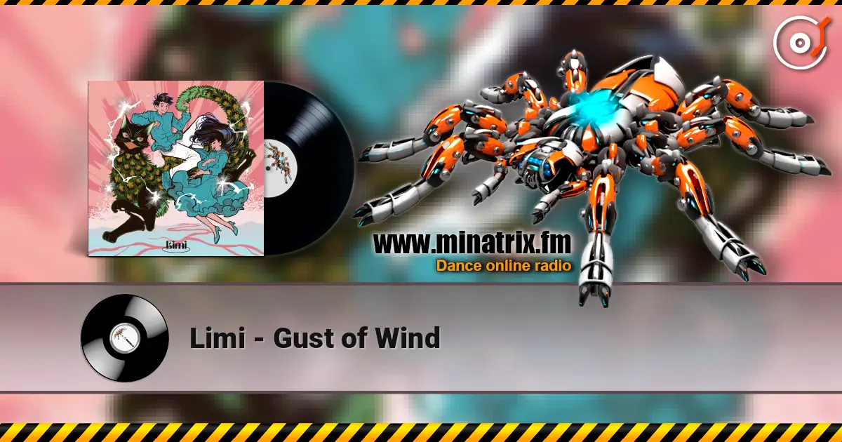 Limi - Gust of Wind escuchar online en alta calidad | Minatrix.FM