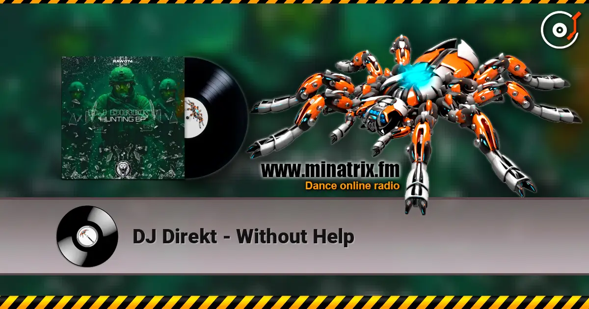 DJ Direkt - Without Help escuchar online en alta calidad | Minatrix.FM