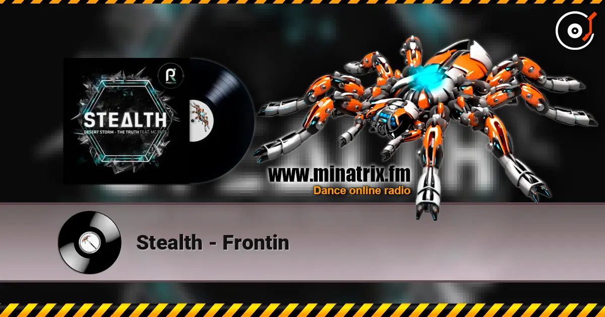Stealth - Frontin escuchar online en alta calidad | Minatrix.FM