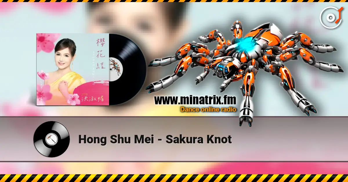 Hong Shu Mei - Sakura Knot escuchar online en alta calidad | Minatrix.FM