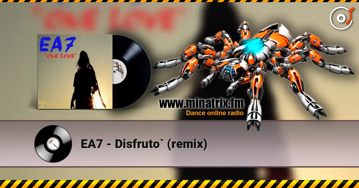 EA7 - Disfruto` (remix) escuchar online en alta calidad | Minatrix.FM