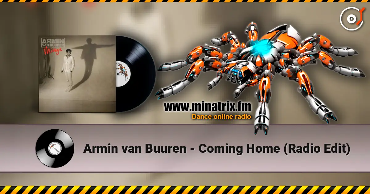 Armin van Buuren - Coming Home (Radio Edit) escuchar online en alta calidad | Minatrix.FM