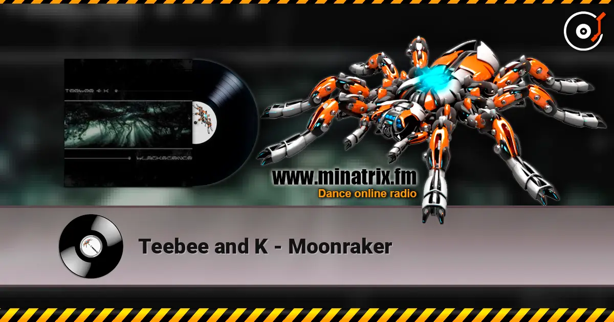 Teebee and K - Moonraker escuchar online en alta calidad | Minatrix.FM