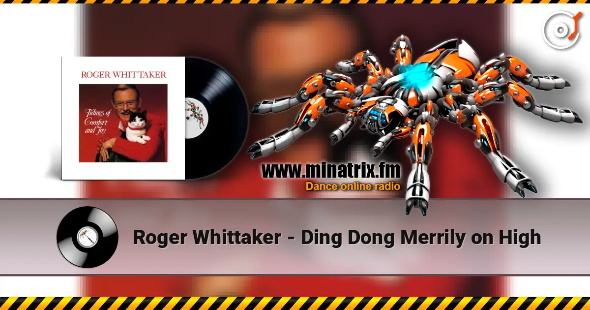 Roger Whittaker - Ding Dong Merrily on High escuchar online en alta calidad | Minatrix.FM