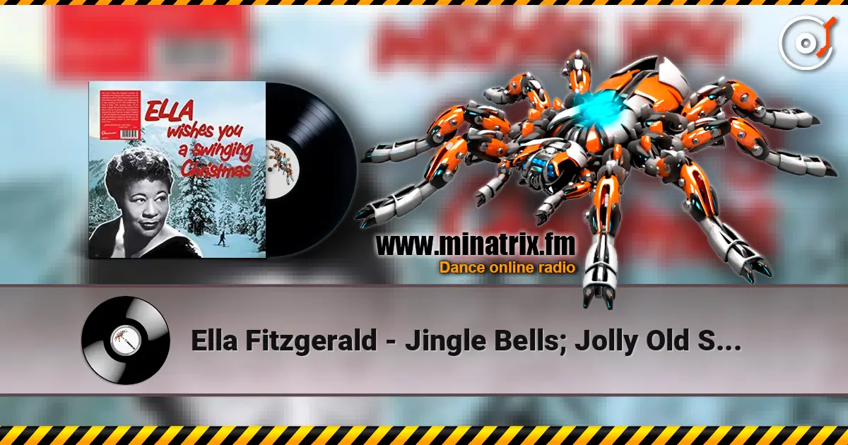 Ella Fitzgerald - Jingle Bells; Jolly Old Saint Nick escuchar online en alta calidad | Minatrix.FM
