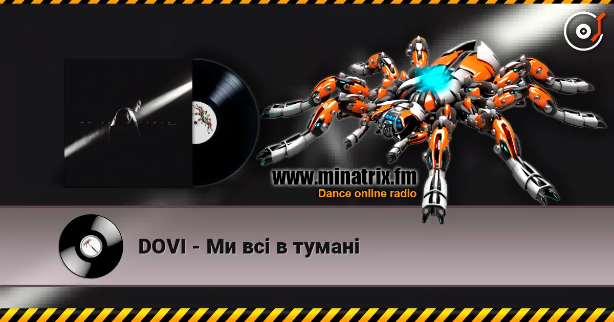 DOVI - Ми всі в тумані escuchar online en alta calidad | Minatrix.FM
