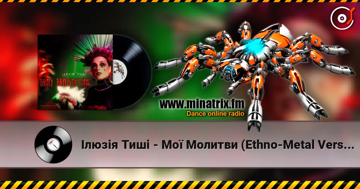 Ілюзія Тиші - Мої Молитви (Ethno-Metal Version) escuchar online en alta calidad | Minatrix.FM