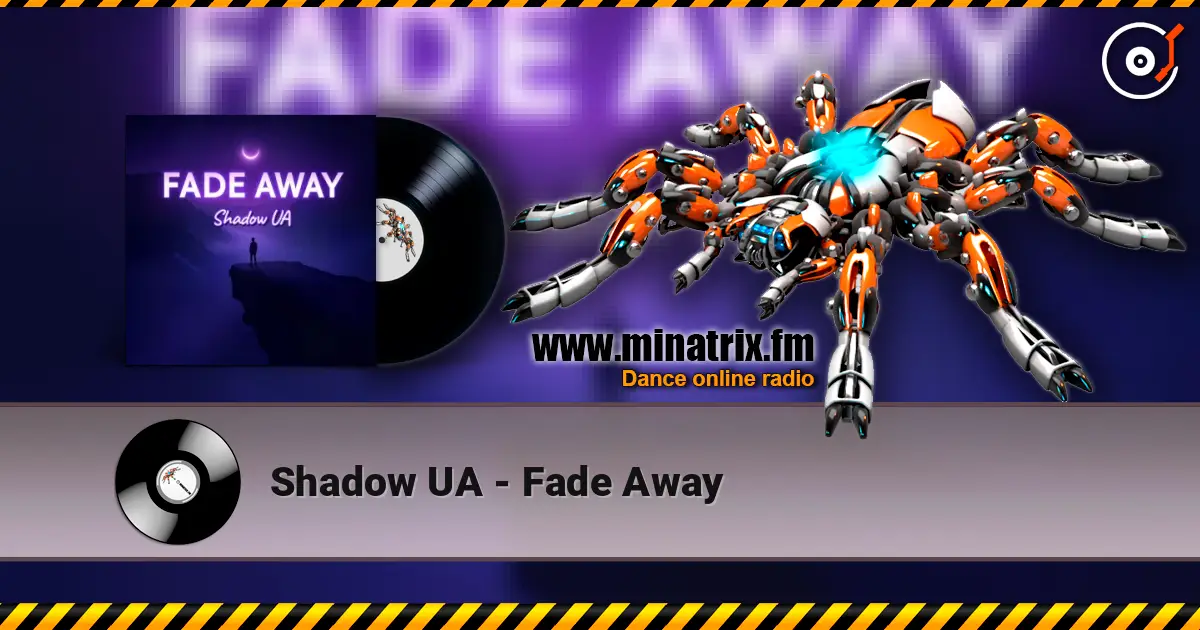 Shadow UA - Fade Away escuchar online en alta calidad | Minatrix.FM
