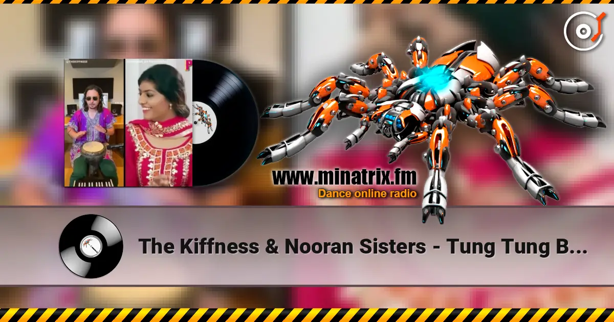 The Kiffness & Nooran Sisters - Tung Tung Baje (BASS REMIX) escuchar online en alta calidad | Minatrix.FM