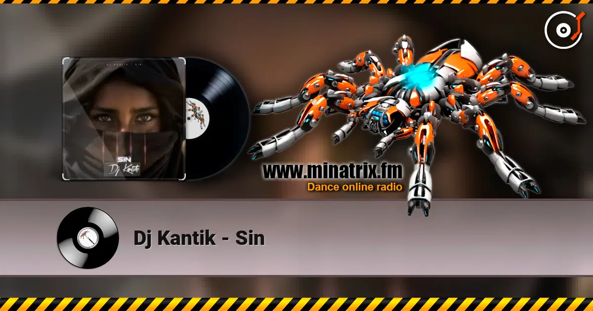 Dj Kantik - Sin escuchar online en alta calidad | Minatrix.FM