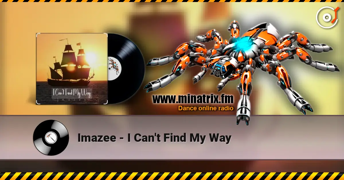 Imazee - I Can't Find My Way escuchar online en alta calidad | Minatrix.FM