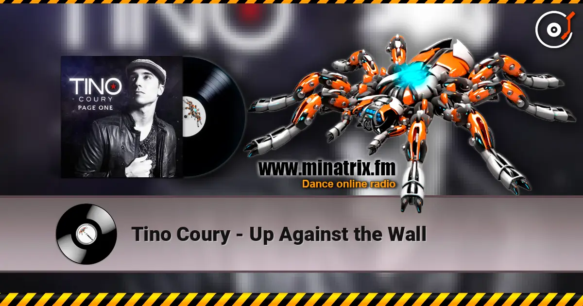 Tino Coury - Up Against the Wall escuchar online en alta calidad | Minatrix.FM