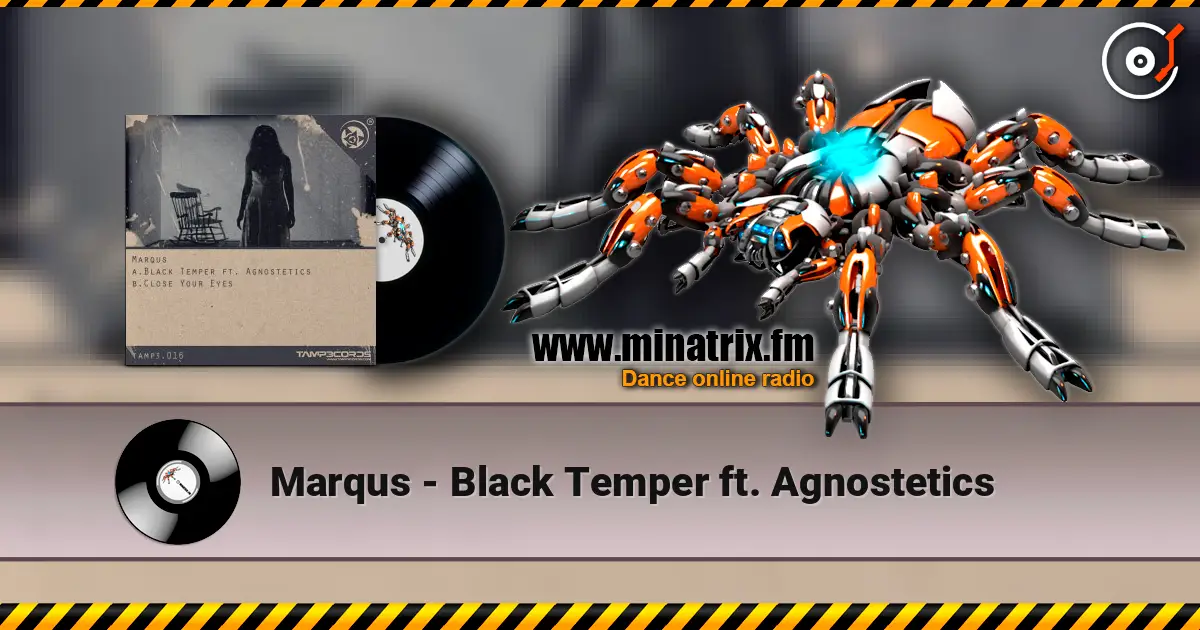 Marqus - Black Temper ft. Agnostetics escuchar online en alta calidad | Minatrix.FM
