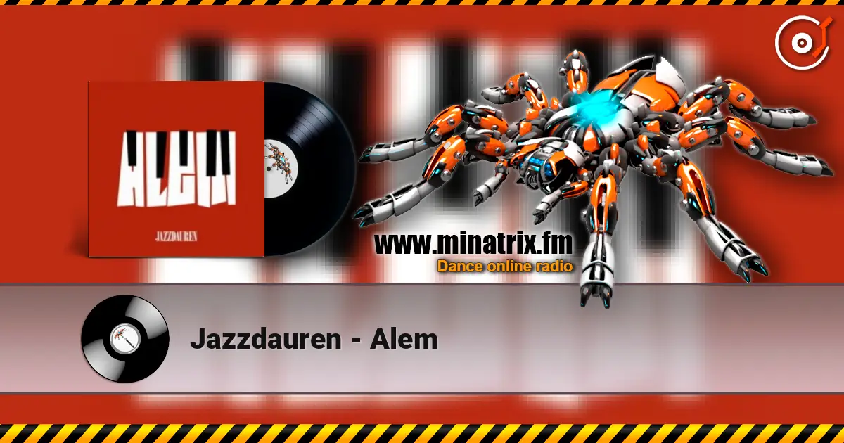 Jazzdauren - Alem escuchar online en alta calidad | Minatrix.FM