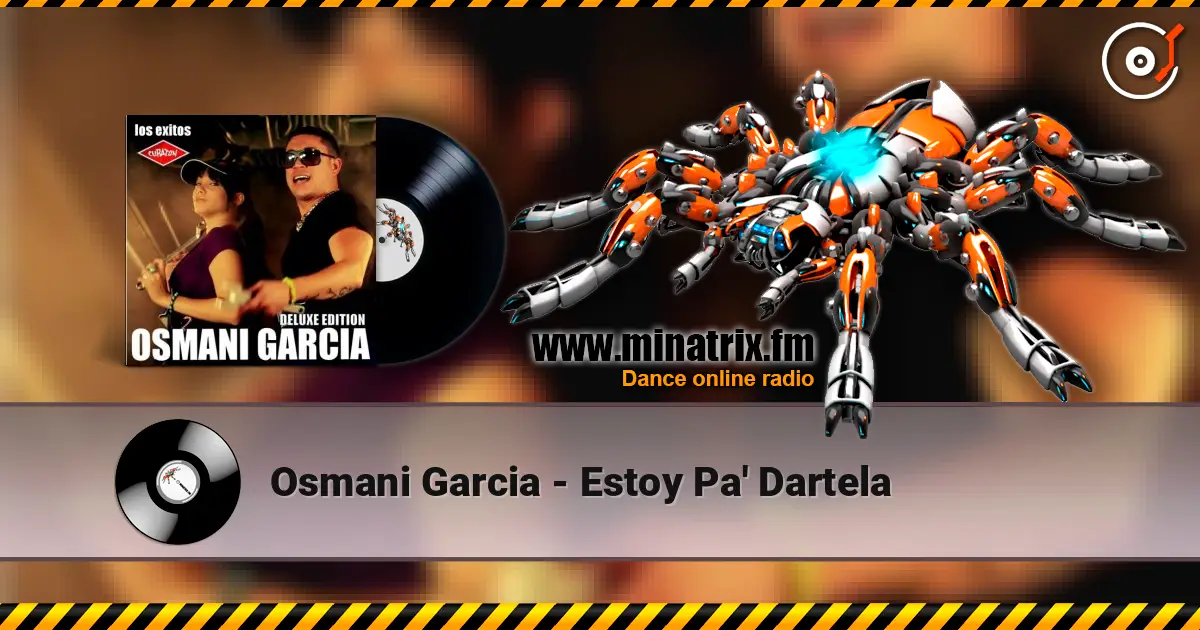 Osmani Garcia - Estoy Pa' Dartela escuchar online en alta calidad | Minatrix.FM