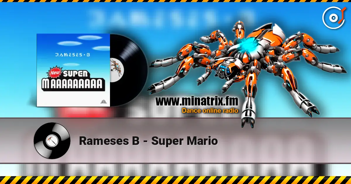 Rameses B - Super Mario escuchar online en alta calidad | Minatrix.FM