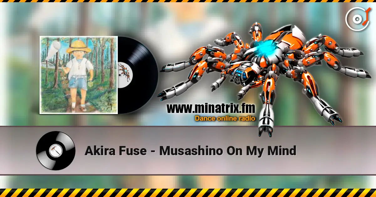 Akira Fuse - Musashino On My Mind escuchar online en alta calidad | Minatrix.FM