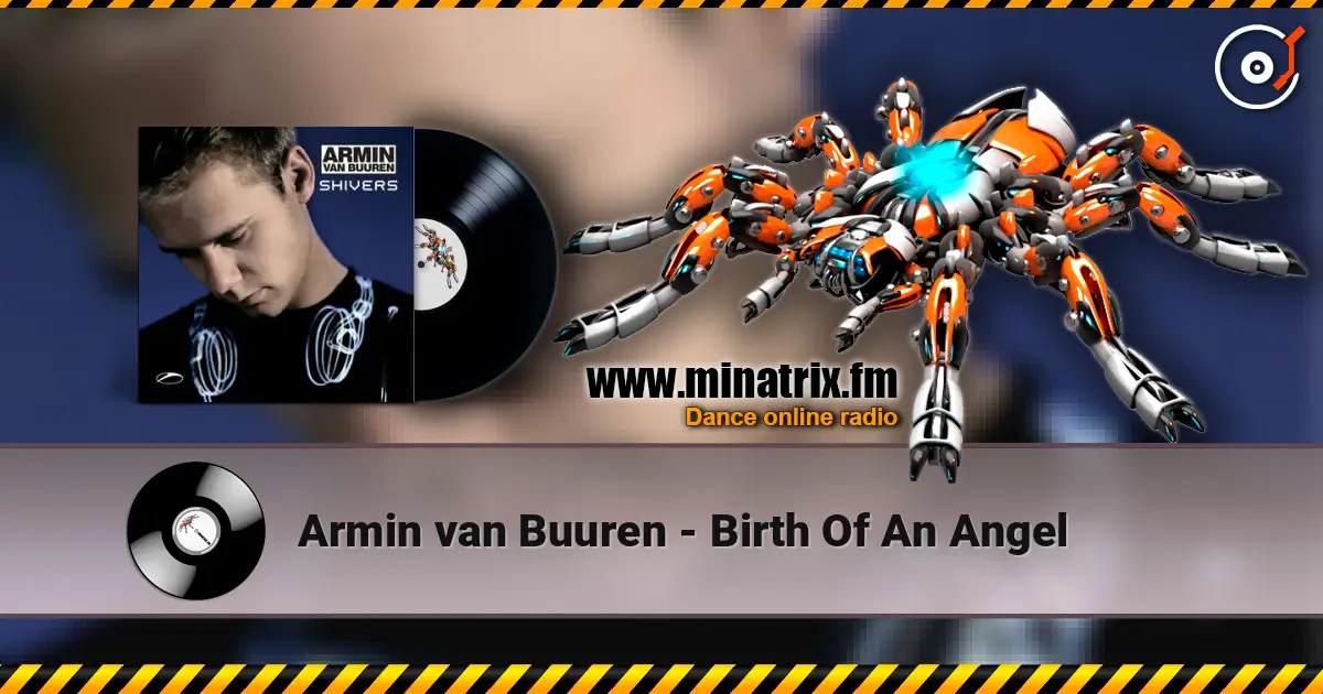 Armin van Buuren - Birth Of An Angel escuchar online en alta calidad | Minatrix.FM
