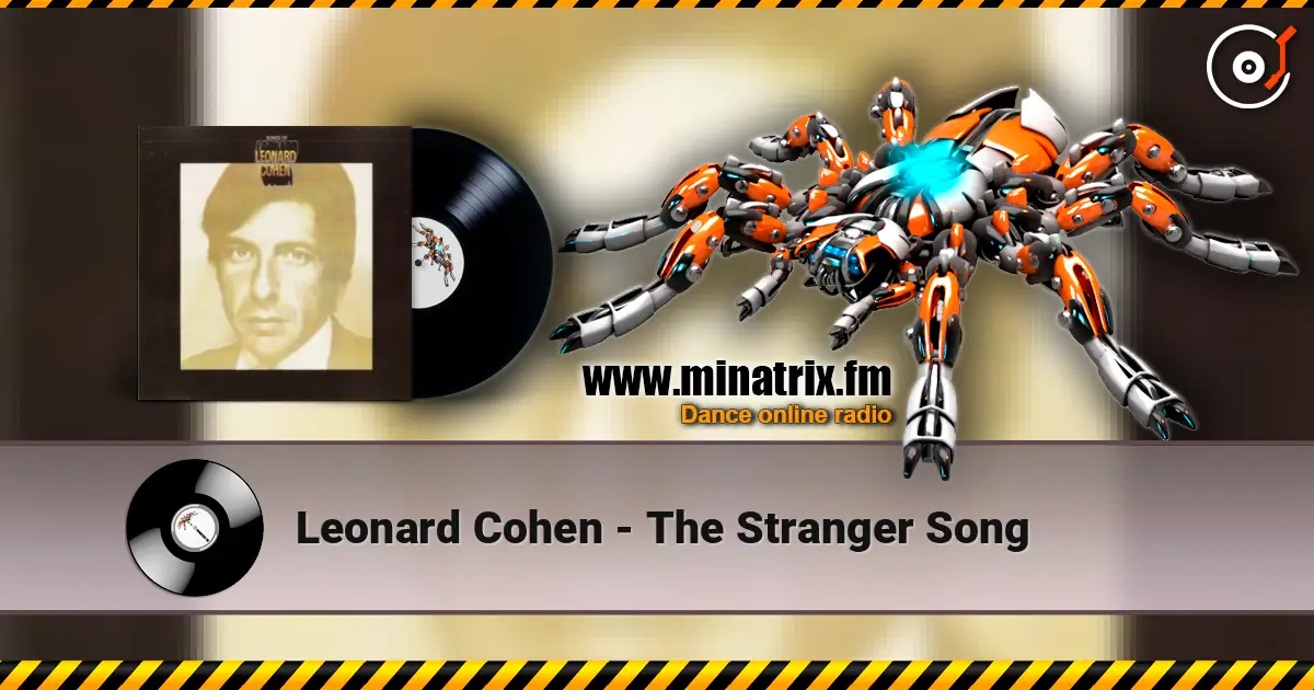 Leonard Cohen - The Stranger Song escuchar online en alta calidad | Minatrix.FM