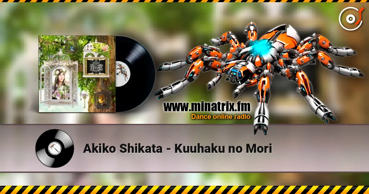 Akiko Shikata - Kuuhaku no Mori escuchar online en alta calidad | Minatrix.FM
