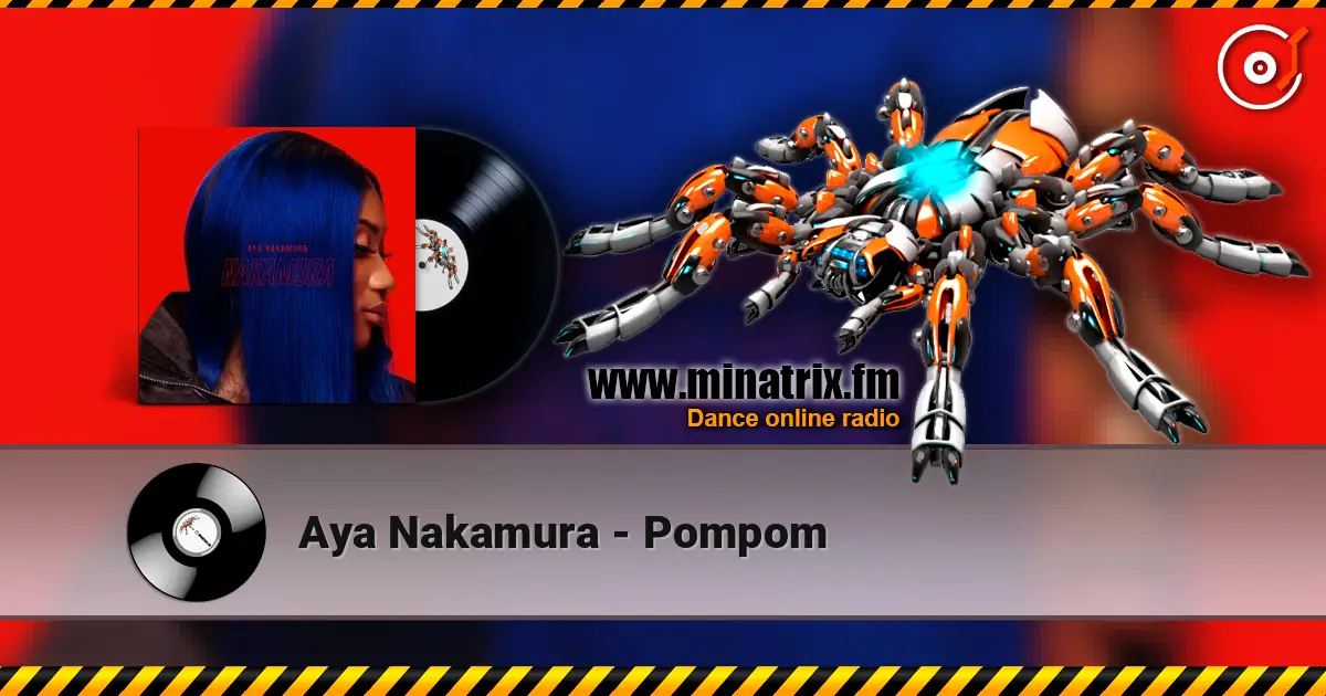 Aya Nakamura - Pompom escuchar online en alta calidad | Minatrix.FM