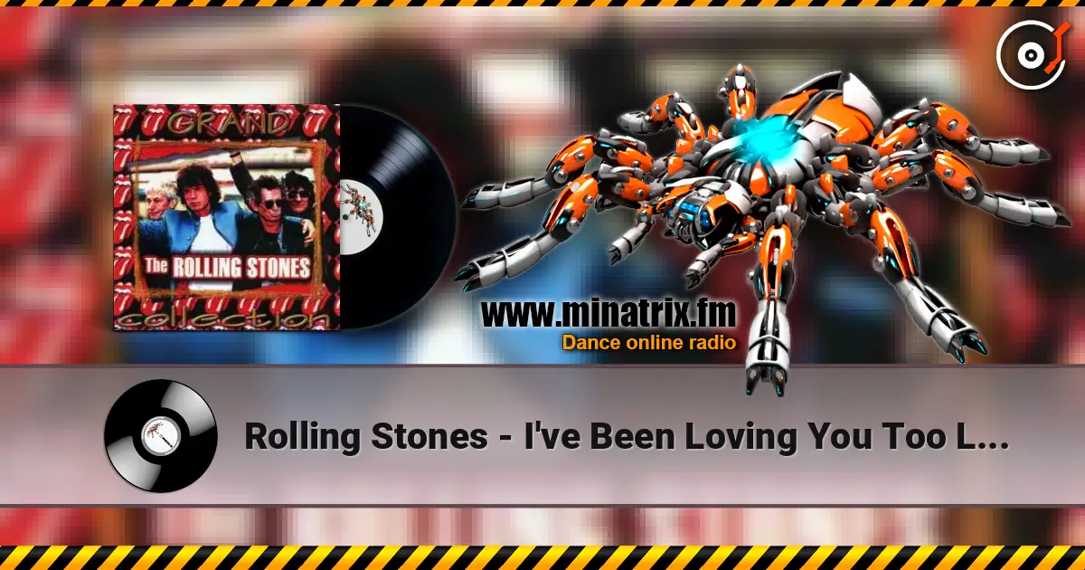 Rolling Stones - I've Been Loving You Too Long escuchar online en alta calidad | Minatrix.FM