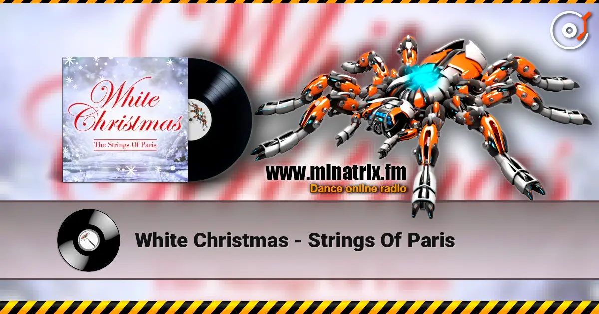 White Christmas - Strings Of Paris escuchar online en alta calidad | Minatrix.FM