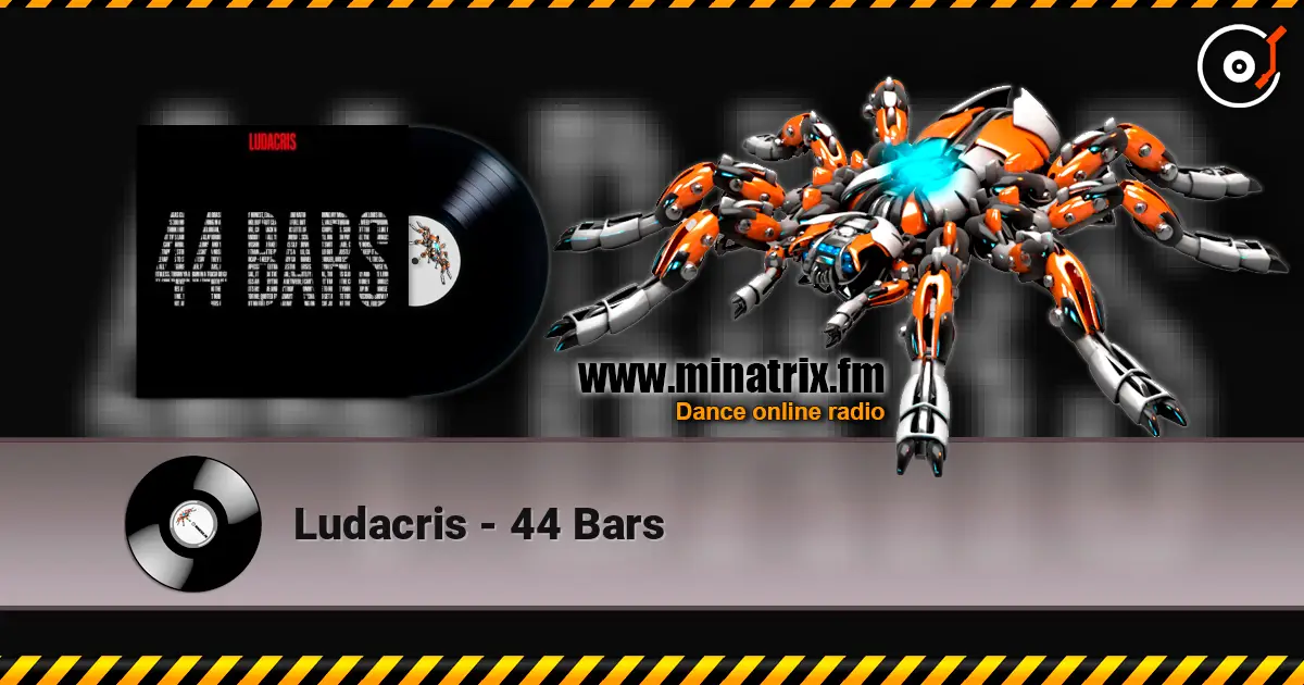 Ludacris - 44 Bars escuchar online en alta calidad | Minatrix.FM