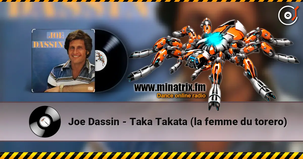 Joe Dassin - Taka Takata (la femme du torero) escuchar online en alta calidad | Minatrix.FM
