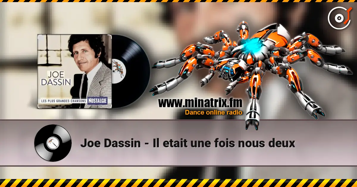 Joe Dassin - Il etait une fois nous deux escuchar online en alta calidad | Minatrix.FM