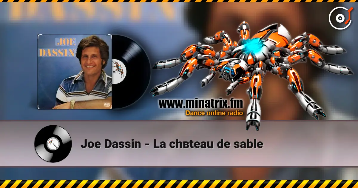 Joe Dassin - La chвteau de sable escuchar online en alta calidad | Minatrix.FM