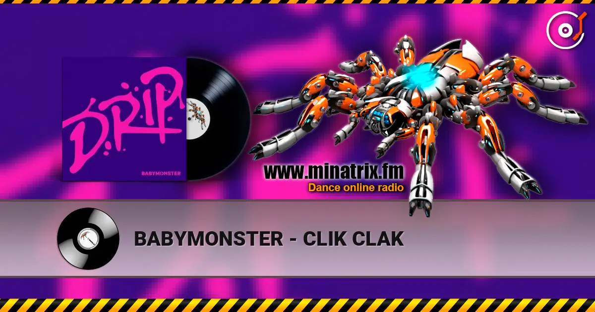 BABYMONSTER - CLIK CLAK escuchar online en alta calidad | Minatrix.FM