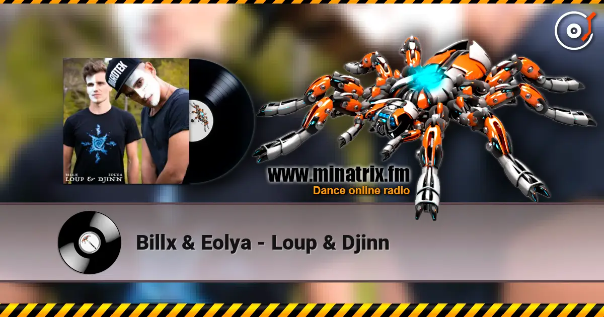 Billx & Eolya - Loup & Djinn escuchar online en alta calidad | Minatrix.FM