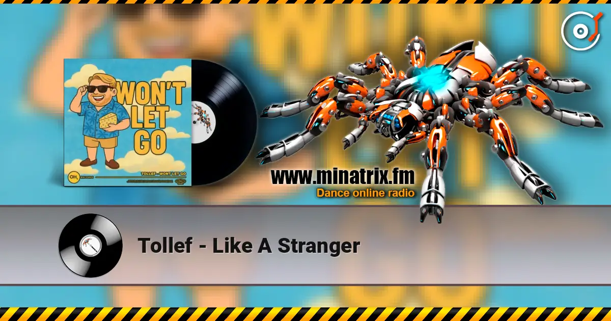 Tollef - Like A Stranger escuchar online en alta calidad | Minatrix.FM
