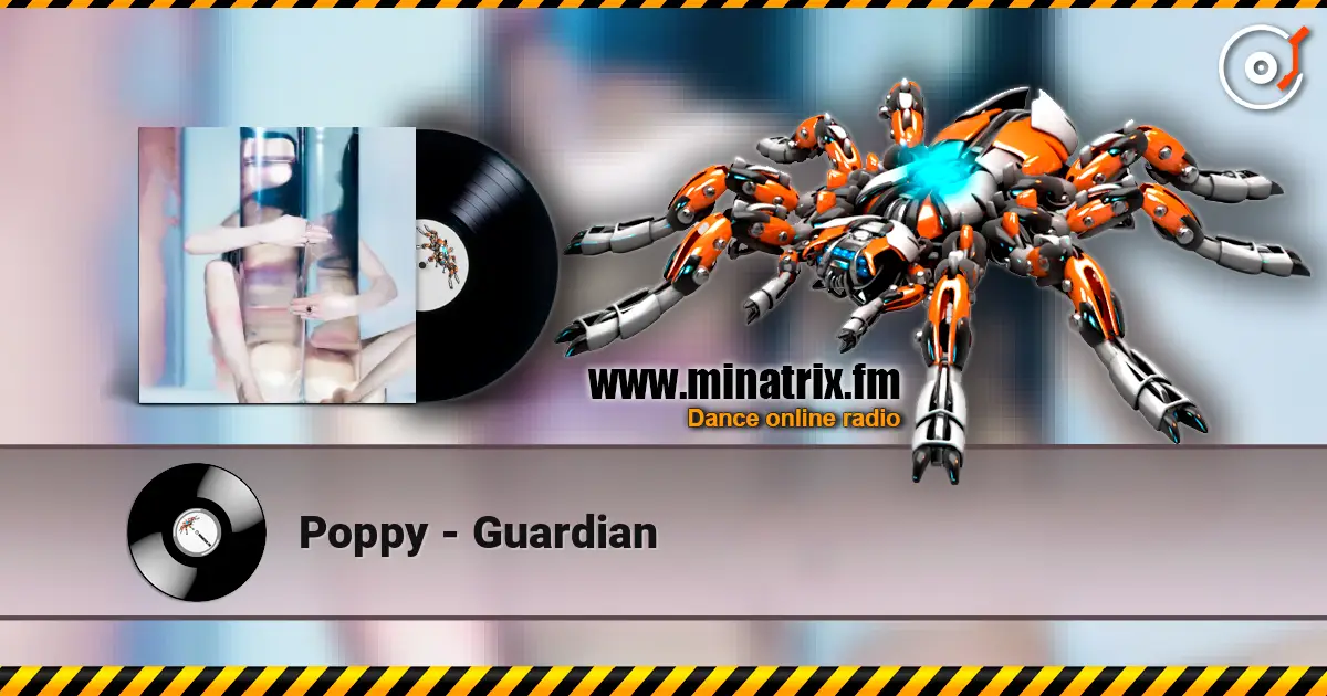 Poppy - Guardian escuchar online en alta calidad | Minatrix.FM