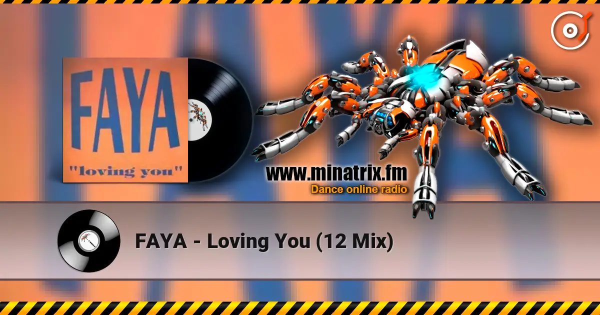 FAYA - Loving You (12 Mix) escuchar online en alta calidad | Minatrix.FM