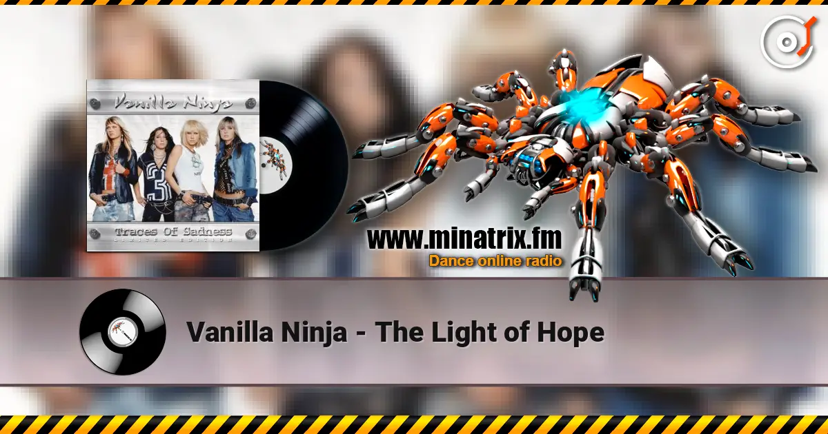 Vanilla Ninja - The Light of Hope escuchar online en alta calidad | Minatrix.FM