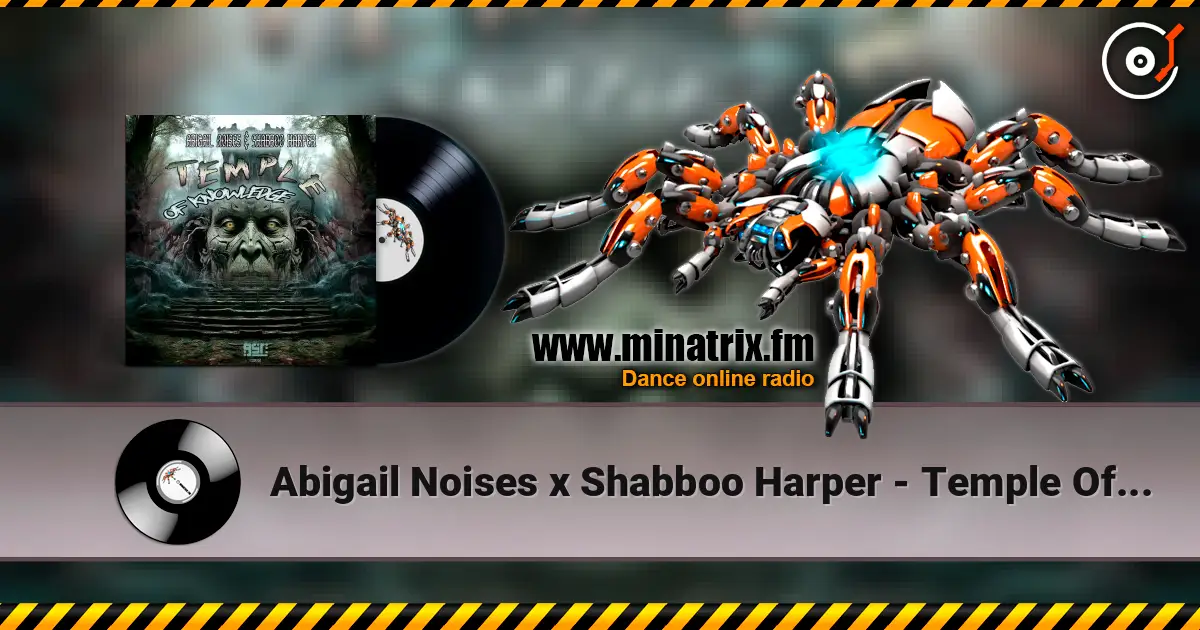 Abigail Noises x Shabboo Harper - Temple Of Knowledge escuchar online en alta calidad | Minatrix.FM