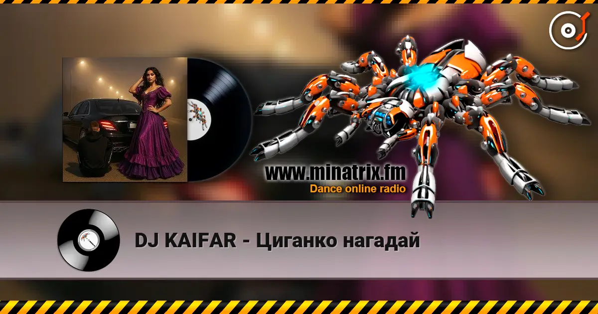 DJ KAIFAR - Циганко нагадай escuchar online en alta calidad | Minatrix.FM