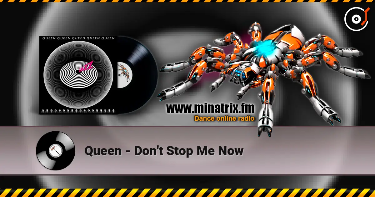 Queen - Don't Stop Me Now escuchar online en alta calidad | Minatrix.FM