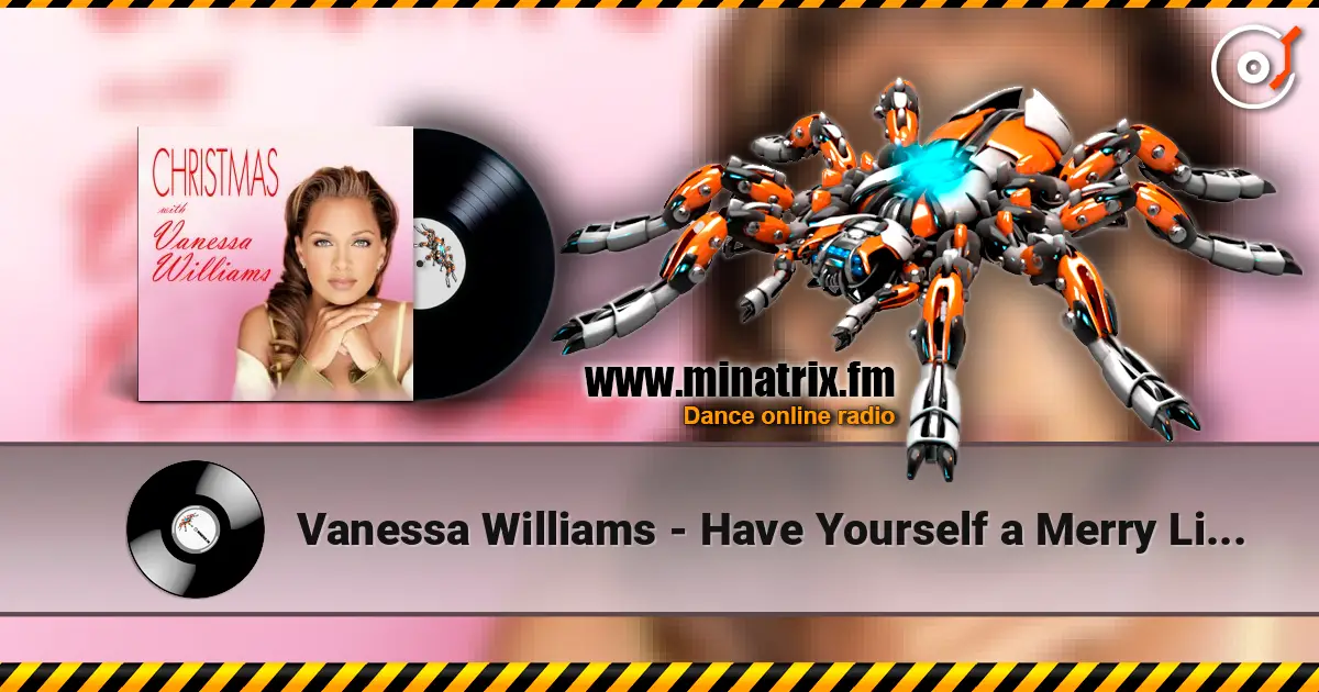 Vanessa Williams - Have Yourself a Merry Little Christmas escuchar online en alta calidad | Minatrix.FM