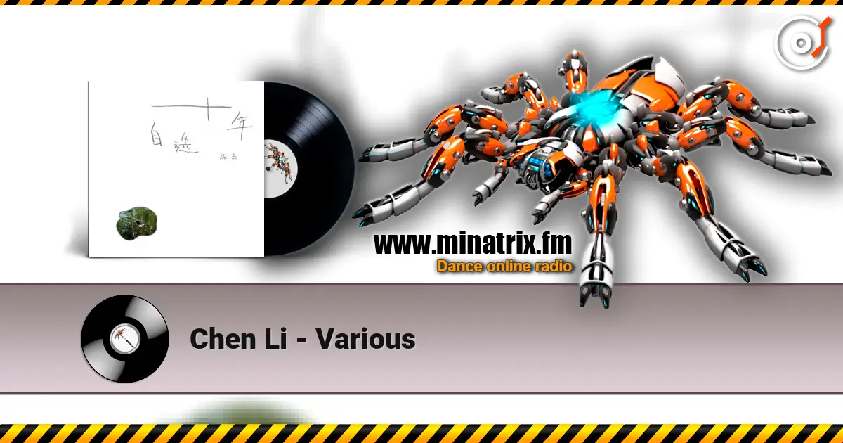 Chen Li - Various escuchar online en alta calidad | Minatrix.FM